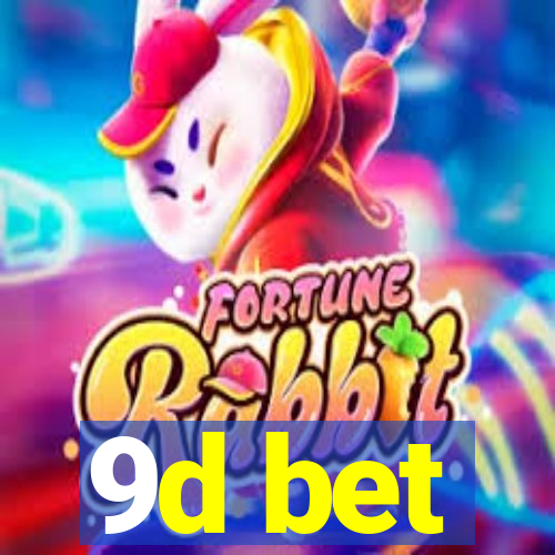 9d bet